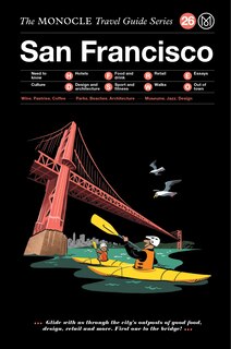 Front cover_The Monocle Travel Guide To San Francisco