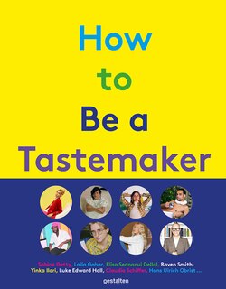 Couverture_How to Be a Tastemaker