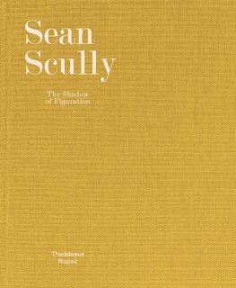 Front cover_Sean Scully: The Shadow of Figuration