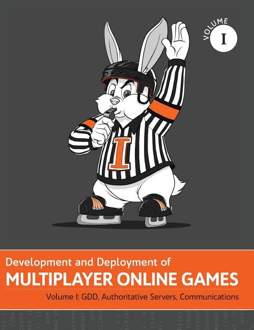 Front cover_Development and Deployment of Multiplayer Online Games, Vol. I