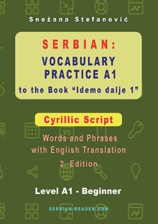Front cover_Serbian Vocabulary Practice A1 to the Book 'Idemo dalje 1' - Cyrillic Script