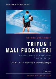Couverture_Serbian Short Story Trifun i mali fudbaleri