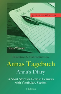 Couverture_German Reader, Elementary A2/Intermediate Low - Annas Tagebuch / Anna's Diary