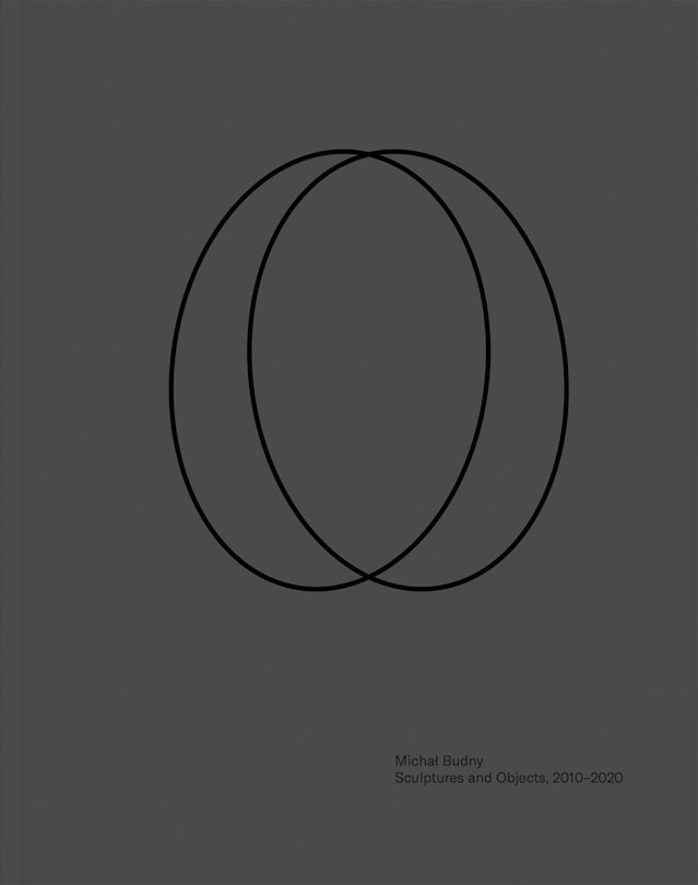 Front cover_Michal Budny: Drawing Notes, Sculptures And Objects
