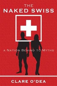 Front cover_The Naked Swiss