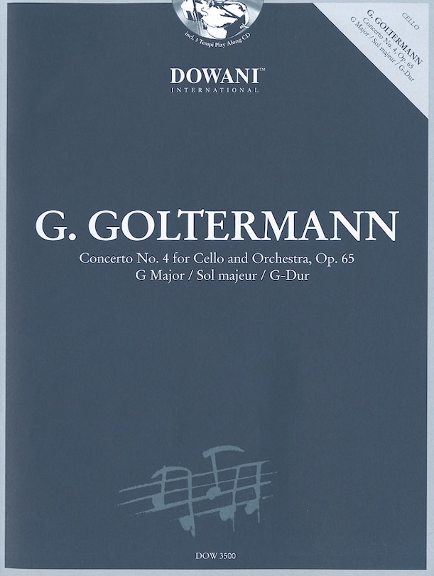 Goltermann: Concerto No. 4 For Cello And Orchestra In G Major, Op. 65