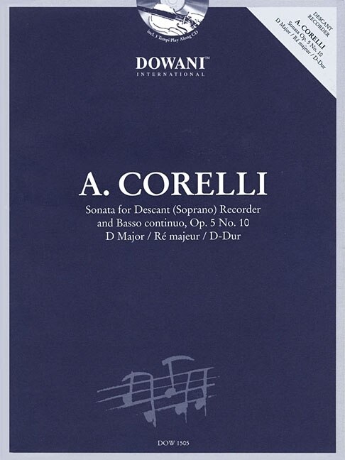 Front cover_Corelli: Sonata For Descant (soprano) Recorder & Basso Continuo Op. 5, No. 10 D Major