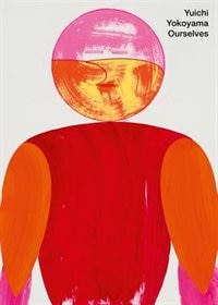 Front cover_Yuichi Yokoyama: Ourselves