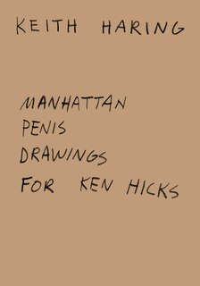 Front cover_Keith Haring: Manhattan Penis Drawings for Ken Hicks