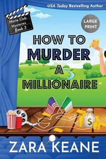 Front cover_How to Murder a Millionaire (Movie Club Mysteries, Book 3)
