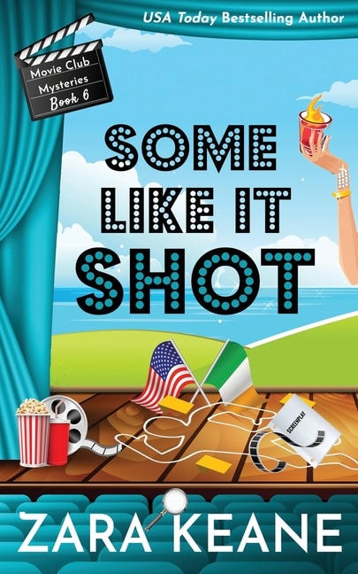 Front cover_Some Like It Shot (movie Club Mysteries, Book 6)