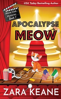 Front cover_Apocalypse Meow (Movie Club Mysteries, Book 7)