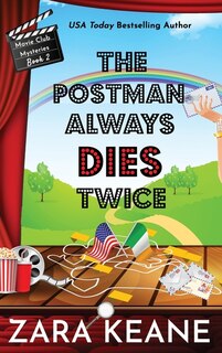 Front cover_The Postman Always Dies Twice (movie Club Mysteries, Book 2)