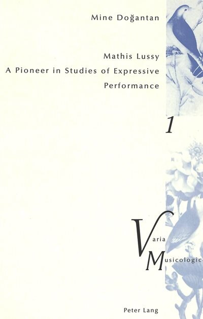 Mathis Lussy: A Pioneer In Studies Of Expressive Performance