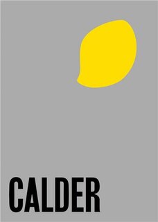 Front cover_Alexander Calder: From the Stony River to the Sky