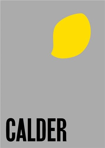 Front cover_Alexander Calder: From the Stony River to the Sky