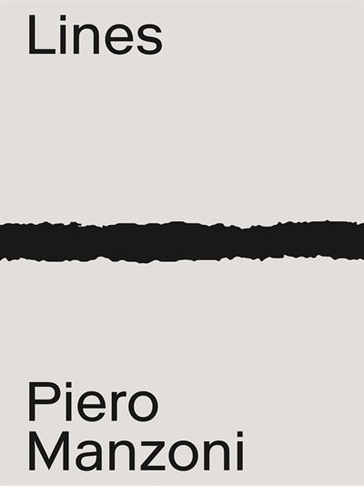 Couverture_Piero Manzoni: Materials & Lines