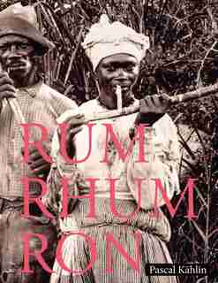 Rum-rhum-ron (french) by Pascal Kahlin