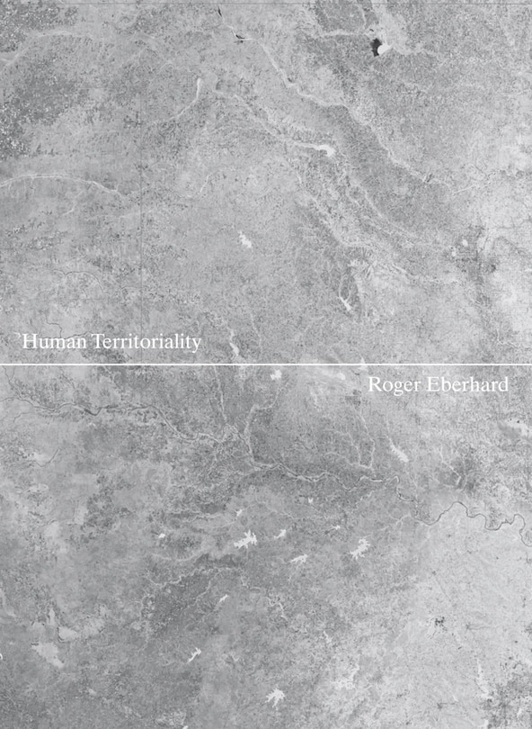 Front cover_Roger Eberhard: Human Territoriality