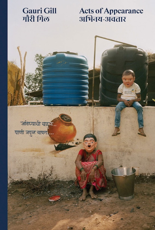 Front cover_Gauri Gill: Acts of Appearance