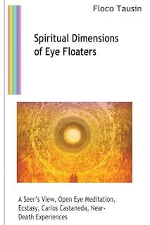 Couverture_Spiritual Dimensions of Eye Floaters