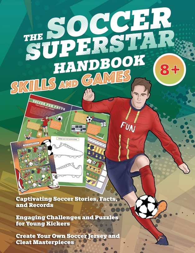 Front cover_The Soccer Superstar Handbook - Skills and Games