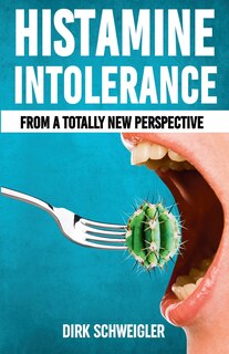 Couverture_Histamine intolerance from a totally new perspective
