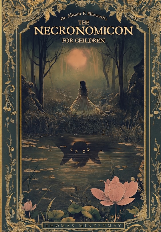 Couverture_Dr. Alistair F. Ellsworth's The Necronomicon for Children