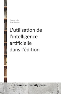 Couverture_L'utilisation de l'intelligence artificielle dans l'édition