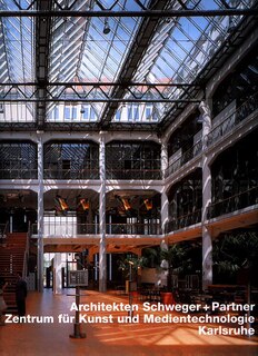 Front cover_Schweger + Partner, Zentrum Fur Kunst Und Medientechnologie, Karlsruhe (opus 34)