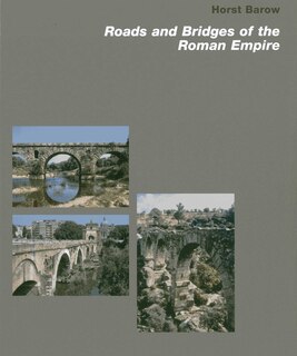 Front cover_Roads and Bridges of the Roman Empire