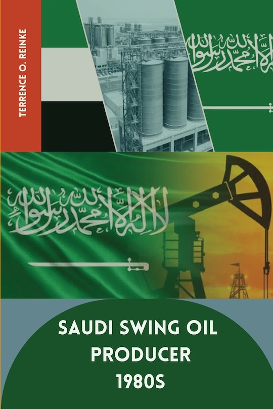 Couverture_Saudi Swing Oil Producer 1980s