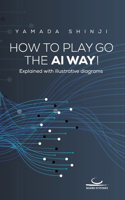 Front cover_How To Play Go The Ai Way!