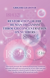 Couverture_Restoration Of The Human Organism Through Concentration On Numbers