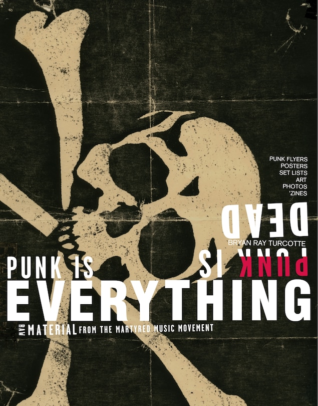 Couverture_Punk Is Dead, Punk Is Everything