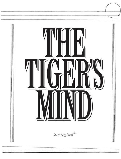 The Tiger's Mind