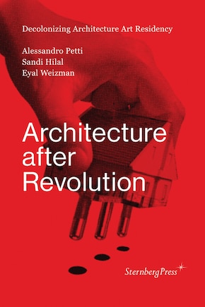 Architecture After Revolution