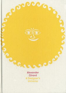 Front cover_Alexander Girard: A Designer's Universe