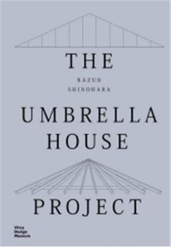 Front cover_Kazuo Shinohara: The Umbrella House Project