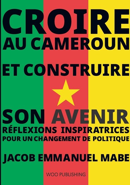 Front cover_Croire au Cameroun et Construire son Avenir