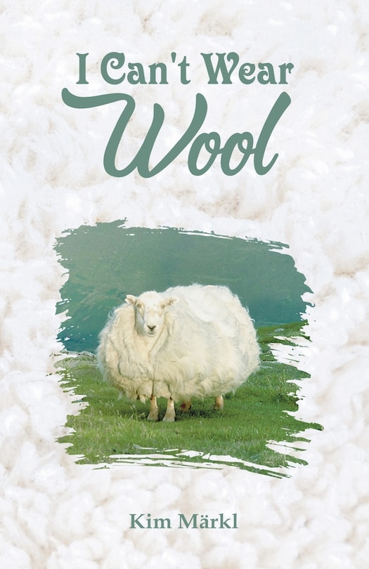 Front cover_I Can't Wear Wool
