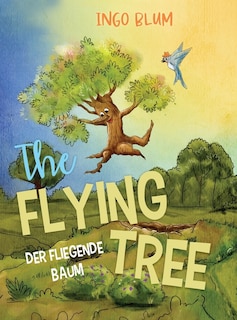 Front cover_The Flying Tree - Der fliegende Baum