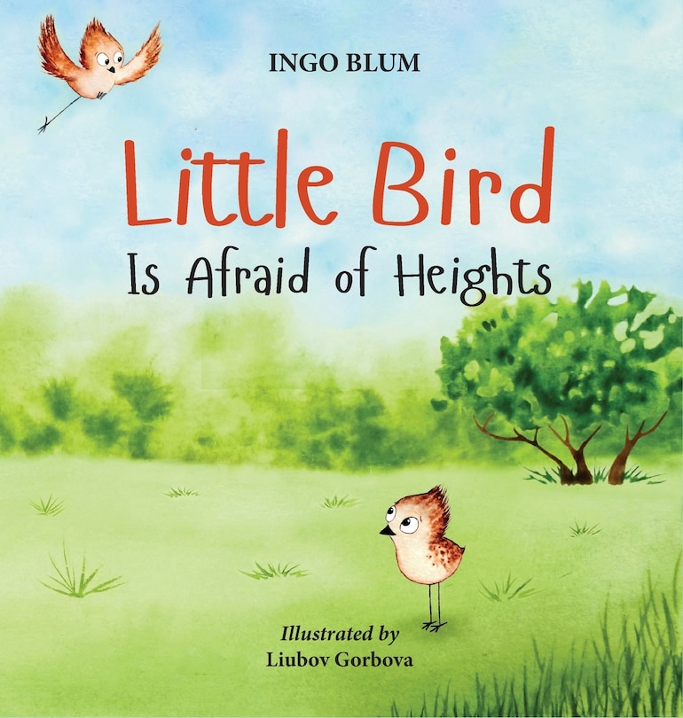 Front cover_Little Bird is Afraid of Heights