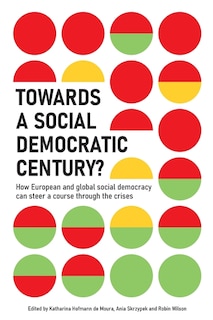 Front cover_Towards a Social Democratic Century?