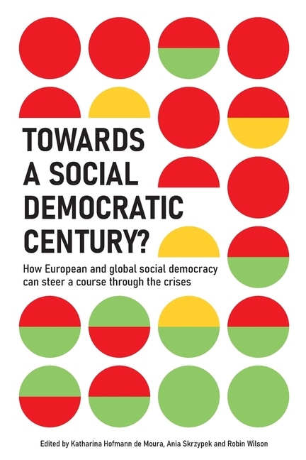 Front cover_Towards a Social Democratic Century?
