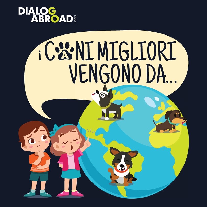 Front cover_I Cani Migliori Vengono Da...