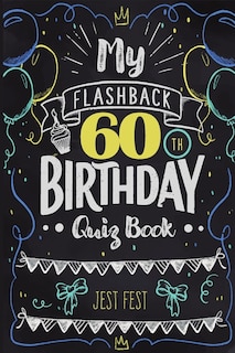 Couverture_My Flashback 60th Birthday Quiz Book