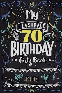 Front cover_My Flashback 70th Birthday Quiz Book