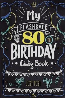 Front cover_My Flashback 80th Birthday Quiz Book