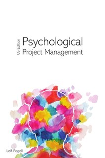 Psychological Project Management - Us Edition